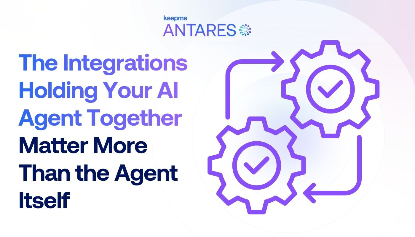 The Integrations Holding Your AI Agent Together Matter More Than the Agent Itself
