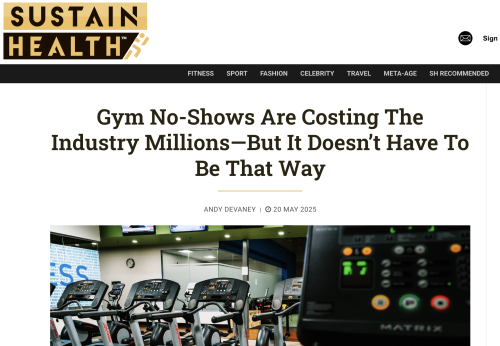 Sustain Health: Gym No-Shows Are Costing the Industry Millions—But It Doesn’t Have to Be That Way